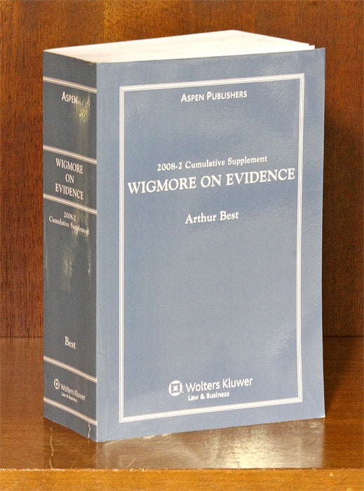 Item #67119 Wigmore on Evidence. 2008-2 Cumulative Supplement ONLY. 1 softbound bk. Arthur Best, John Henry Wigmore.