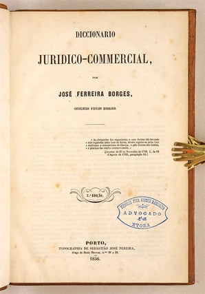 Diccionario Juridico-Commercial, Porto, 1856.