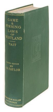 Item #67217 A Treatise on the Law of Scotland as Applied to the Game Laws. John Hunter Tait, John...