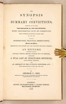 The Synopsis of Summary Convictions, Showing, At One View, The...