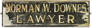Item #67288 Gilt-Lettered, Black Wooden Sign Reading: Norman W. Downes, Lawyer. Lawyers, United...