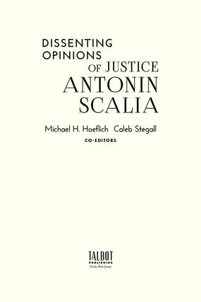 Dissenting Opinions of Justice Antonin Scalia.