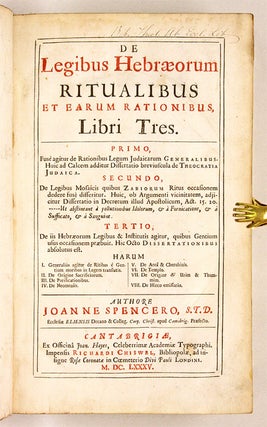 De Legibus Hebraeorum Ritualibus Et Earum Rationibus, Libri Tres...