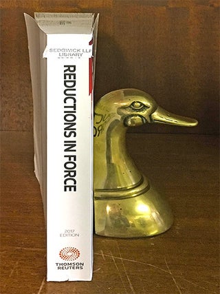 Item #67953 Corporate Counsel's Guide to Reductions in Force, August 2017 Ed. Thomson Reuters