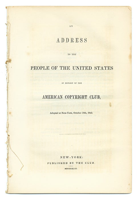 Item #68042 An Address to the People of the United States in Behalf of the. American Copyright Club.