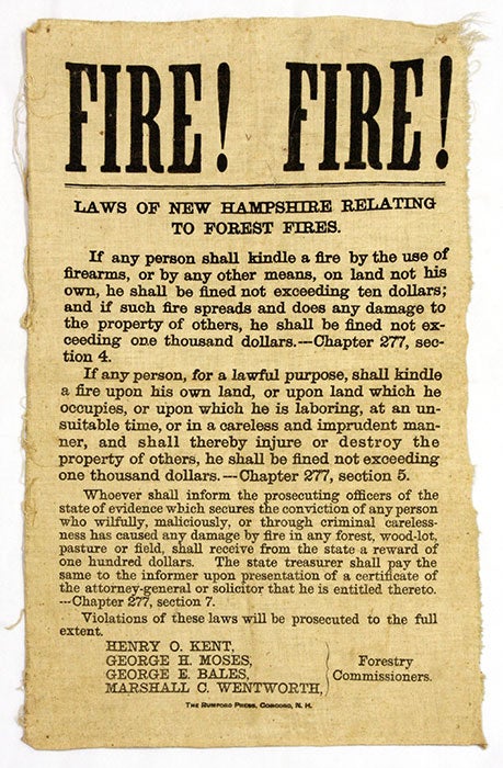 Item #68113 Fire! Fire! Laws of New Hampshire Relating to Forest Fires. Broadside, Forest Law, New Hampshire.