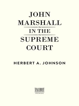 John Marshall in the Supreme Court.