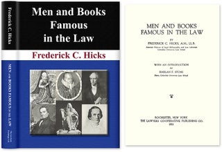 Item #6820 Men and Books Famous in the Law. Frederick C. Hicks