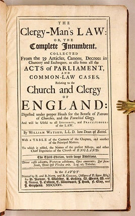 The Clergy-Man's Law: Or, The Complete Incumbent Collected from the...