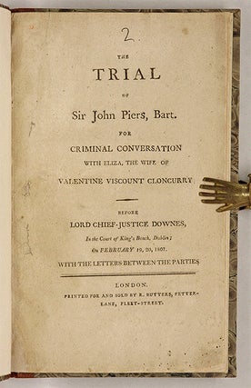 The Trial of Sir John Piers, Bart, For Criminal Conversation with...