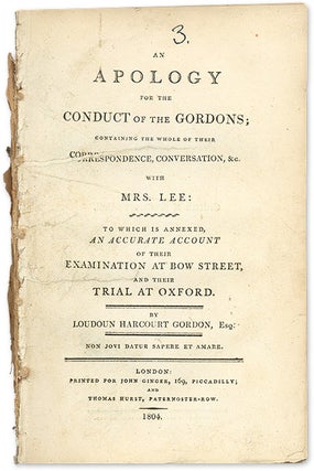 Item #68432 An Apology for the Conduct of the Gordons; Containing the Whole. Trial, Loudoun...