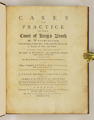 Cases of Practice in the Court of King's Bench at Westminster, From...