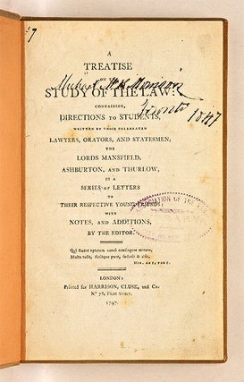 A Treatise on the Study of Law: Containing, Directions to Students,...