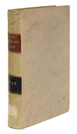 Item #68754 Observations on Military Law, and the Constitution and Practice of. William C. De Hart