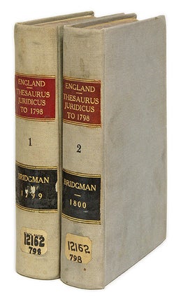 Thesaurus Juridicus, Containing the Decisions of the Several Courts. Richard Whalley Bridgman.