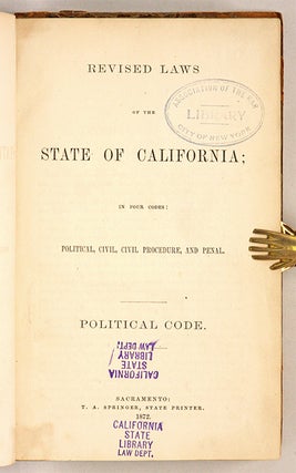 Revised Laws of the State of California, In Four Codes:... 4 vols.