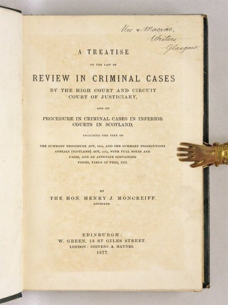 A Treatise on the Law of Review in Criminal Cases by the High Court...