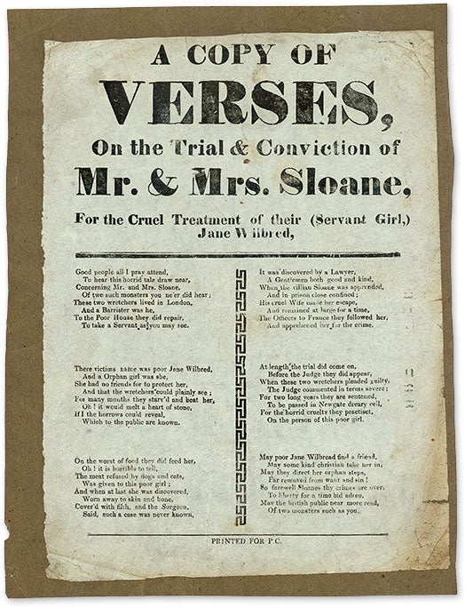Item #68916 A Copy of Verses, On the Trial & Conviction of Mr & Mrs Sloane. Broadside, Great Britain, Child Abuse.