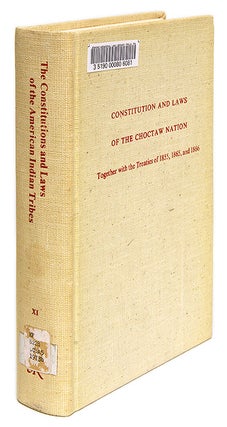 Item #68959 Constitution and Laws of the Chocktaw Nation, Together with the. Chocktaw Nation,...