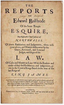 The Reports of Edward Bulstrode, 3 parts, complete.