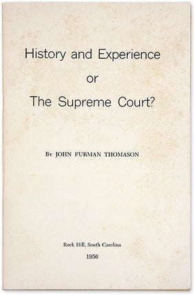 History and Experience or the Supreme Court