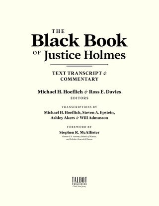 The Black Book of Justice Holmes: Text Transcript and Commentary