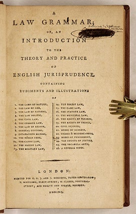 A Law Grammar; Or, An Introduction to the Theory and Practice of...