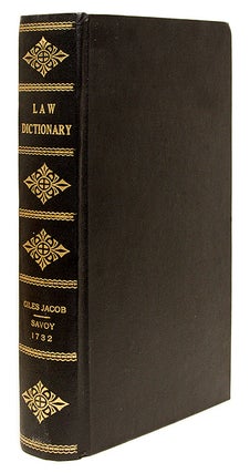 Item #69329 A New Law-Dictionary, Containing, The Interpretation and Definition. Giles Jacob