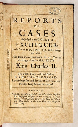 Reports of Cases Adjudged in the Court of Exchequer, In the Years...