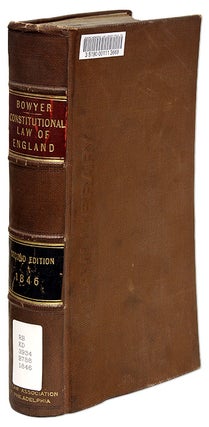 Item #69370 Commentaries on the Constitutional Law of England, Second and Final. Sir George Bowyer
