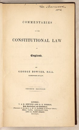 Commentaries on the Constitutional Law of England, Second and Final...