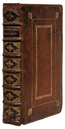 Item #69382 The Reports of Edward Bulstrode, Of the Inner Temple, Esquire. Edward Bulstrode
