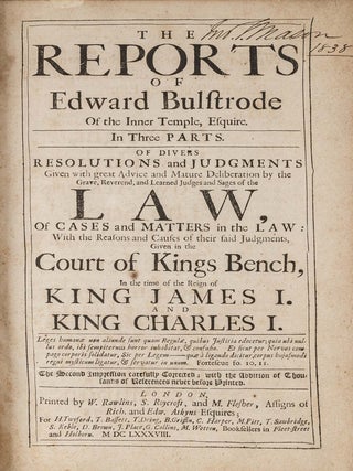 The Reports of Edward Bulstrode, Of the Inner Temple, Esquire...