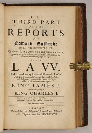 The Reports of Edward Bulstrode, Of the Inner Temple, Esquire...