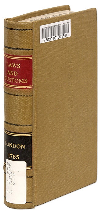 Item #69401 The Laws and Customs, Rights, Liberties, And Privileges, Of the. London.