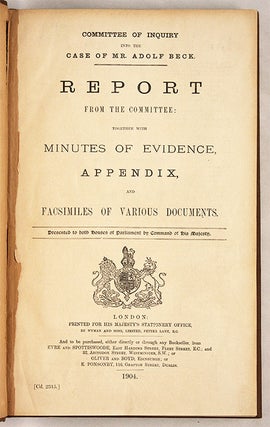 Committee of Inquiry into the Case of Mr Adolf Beck, Report from the..