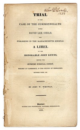 Item #69418 Trial of the Case of the Commonwealth Versus David Lee Child, For. Trial, David Lee...