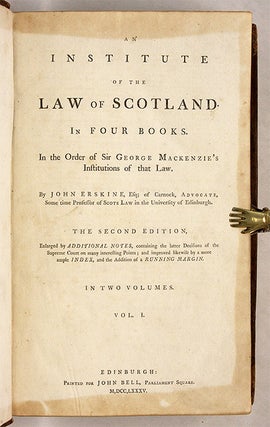 An Institute of the Law of Scotland, In Four Books, In the Order...