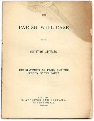 The Parish Will Case, in the Court of Appeals, The Statement of Facts