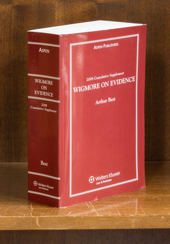 Item #69577 Wigmore on Evidence. 2008 Cumulative Supplement ONLY. 1 softbound bk. Arthur Best, John Henry Wigmore.