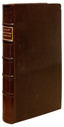 Item #69658 The Third Part of the Institutes [Bound with] The Fourth Part of the. Sir Edward Coke