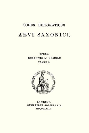 Codex Diplomaticus Aevi Saxonici. 6 Vols.