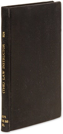 Item #69811 The Law Instructor, Or, Farmer's & Mechanic's Guide, Containing. Layman's Guide, New...
