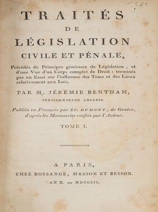 Traites de Legislation Civile et Penale, 3 Vols. 1802, First edition.