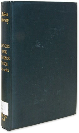 Item #69931 Select Cases Before the King's Council, 1243-1482;Selden Society Vol35. JF Baldwin,...