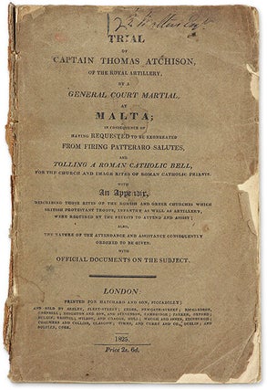 Item #69971 Trial of Captain Thomas Atchison, of the Royal Artillery, by a. Trial, Thomas...
