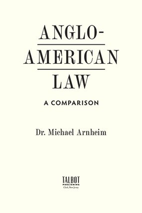 Anglo-American Law: A Comparison.
