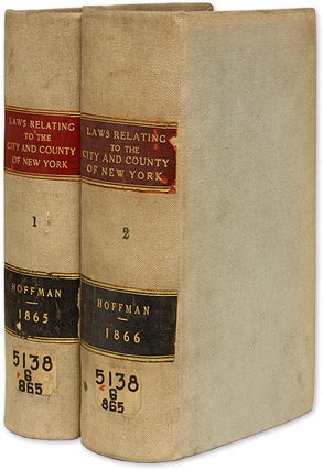 Item #70057 A Digest of the Charters, Statutes and Ordinances of, and Relating. Murray Hoffman