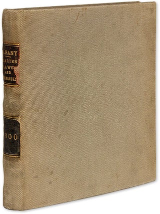 Item #70074 The Charter of the City of Albany; And the Laws and Ordinances. Albany, New York