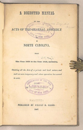 A Digested Manual of the Acts of General Assembly of North Carolina..
